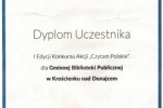 Dyplom I Edycji Konkursu ,, CZYTAM POLSKIE